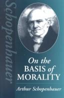 Arthur Schopenhauer: On the basis of morality (1995, Berghahn Books)