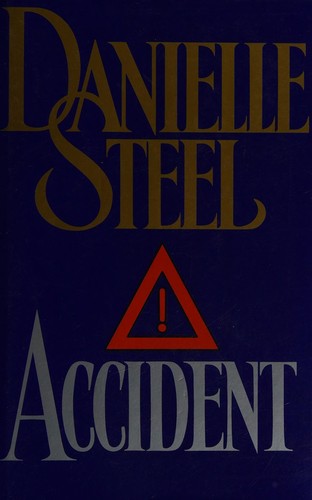 Danielle Steel: Accident (1994, Bantam, Delacorte)