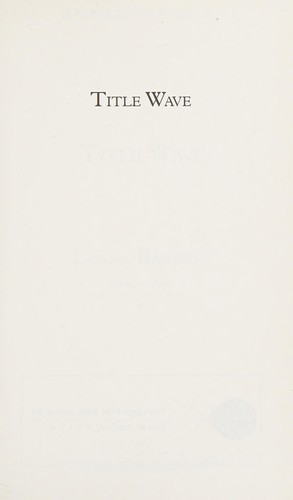 Lorna Barrett: Title Wave (2016, Thorndike Press)