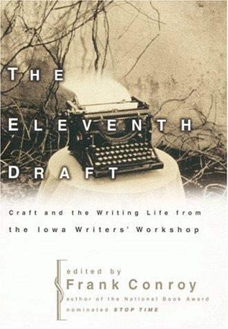 Frank Conroy: The eleventh draft (1999, HarperCollins, Collins)