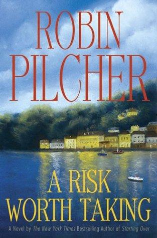Robin Pilcher: A risk worth taking (2004, Thomas Dunne Books)
