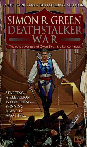 Simon R. Green: Deathstalker War (Deathstalker, #3) (1997)