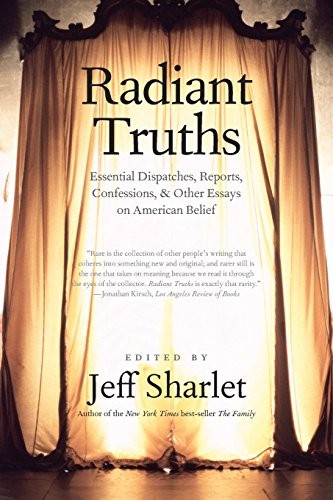Jeff Sharlet: Radiant Truths (Paperback, Yale University Press)