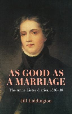 Jill Liddington: As Good As a Marriage (2023, Manchester University Press)
