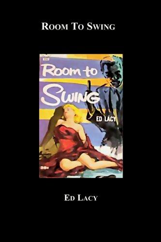 Ed Lacy: Room to Swing (Paperback, Blackmask.com)