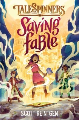 Scott Reintgen: Saving Fable (2019, Crown Books for Young Readers)