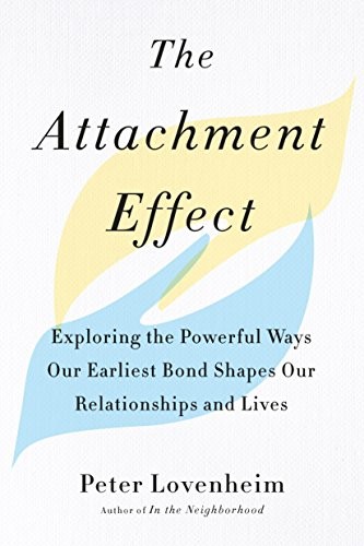Peter Lovenheim: The Attachment Effect (Paperback, TarcherPerigee)
