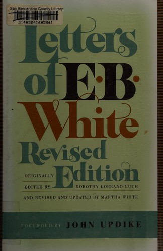 E.B. White: Letters of E.B. White (Hardcover, 2006, Harper Collins)