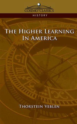 Thorstein Veblen: The Higher Learning in America (Paperback, Cosimo Classics)