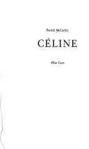 McCarthy, Patrick: Céline (1975, A. Lane)