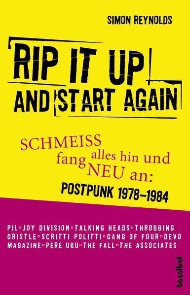Simon Reynolds: Rip It Up And Start Again (German language, 2007)