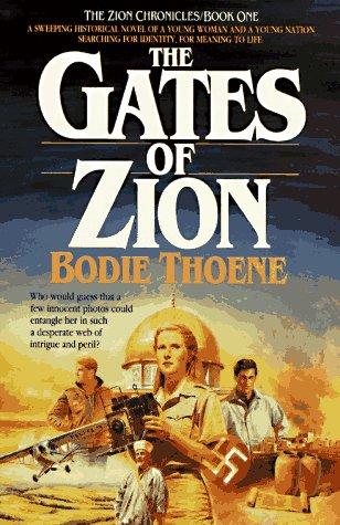 Brock Thoene: The gates of Zion (1986, Bethany House)