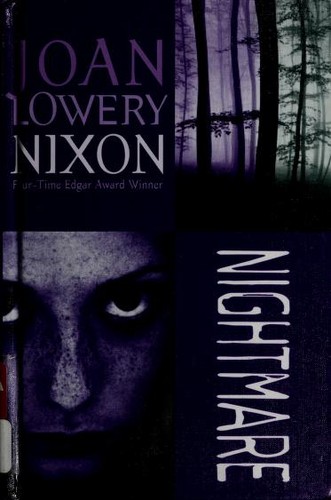 Joan Lowery Nixon: Nightmare (2003, Delacorte Press)