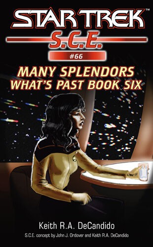 Keith R. A. DeCandido: Many Splendors: What's Past, Book Six (EBook, 2006, Pocket Books)