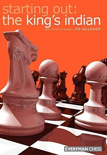 Joseph Gallagher, Joe Gallagher: Starting Out: King's Indian (Starting Out - Everyman Chess) (Paperback, 2002, Everyman Chess)