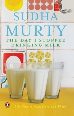 Penguin Books Ltd: The Day I Stopped Drinking Milk (2012)