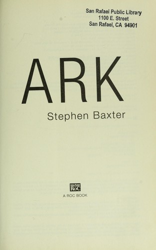 Stephen Baxter: Ark (2010, New American Library)