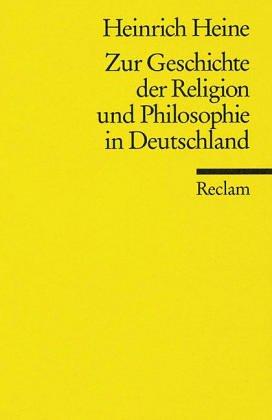 Heinrich Heine, Jürgen. Ferner: Zur Geschichte der Religion und Philosophie in Deutschland. (Paperback, 1997, Reclam, Ditzingen)
