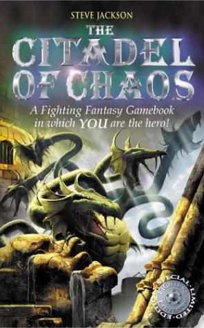 Steve Jackson: The Citadel of Chaos (Fighting Fantasy) (Paperback, 2002, Wizard Books)