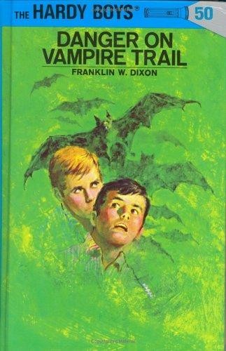 Franklin W. Dixon: Danger on Vampire Trail (Hardcover, 1971, Grosset & Dunlap)