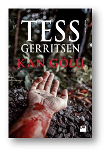 Tess Gerritsen: Kan Gölü (Paperback, Dogan Kitap)