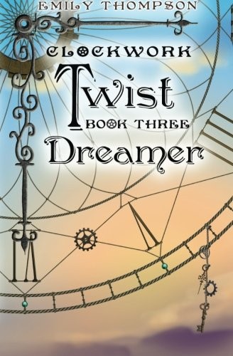 Emily Thompson: Dreamer (Paperback, CreateSpace Independent Publishing Platform, Createspace Independent Publishing Platform)
