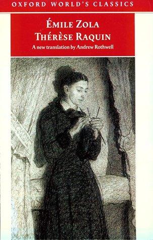 Émile Zola: Thérèse Raquin (1998, Oxford University Press)