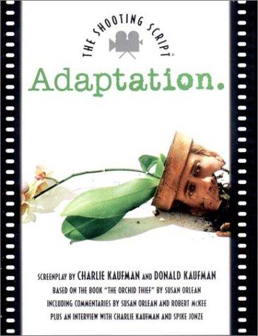 Charlie Kaufman: Adaptation (2002, Newmarket Press)