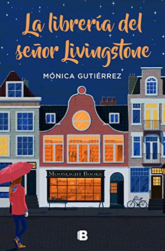 Mónica Gutiérrez Artero: La librería del Señor Livingstone (Paperback, 2020, Penguin Random House)