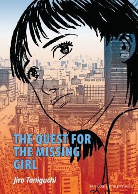 Jirô Taniguchi: The Quest For The Missing Girl (2010, Ponent Mon)