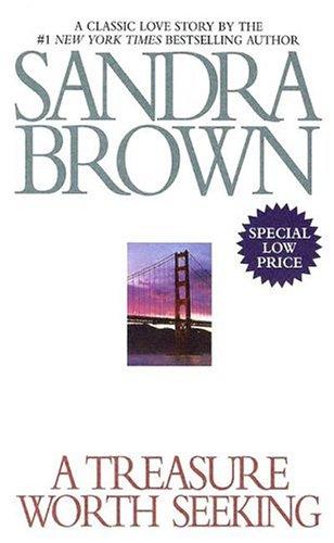 Sandra Brown: A treasure worth seeking (2001, Warner Books)