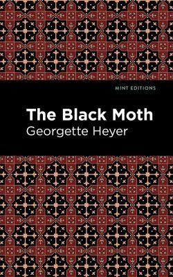 Mint Editions, Georgette Heyer, Georgette Heyer: Black Moth (2021, West Margin Press)