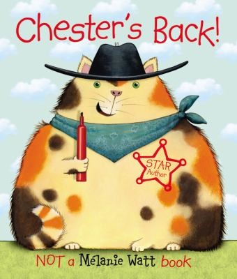 Melanie Watt: Chesters Back (2008, Kids Can Press)