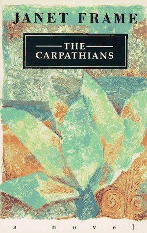 Janet Frame: The Carpathians (Paperback, George Braziller Inc)