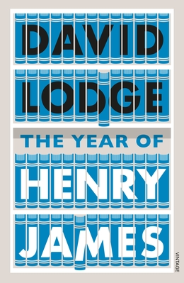 David Lodge: Year of Henry James : The Story of a Novel (2012, Penguin Random House)