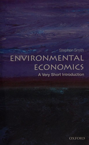 Stephen Smith: Environmental economics (2011, Oxford University  Press, Oxford University Press)