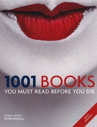 Peter Boxall: 1001 Books You Must Read Before You Die (2013, Octopus Books)