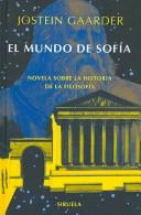 Jostein Gaarder: El Mundo de Sofia/ Sophie's World (Hardcover, Spanish language, Siruela)