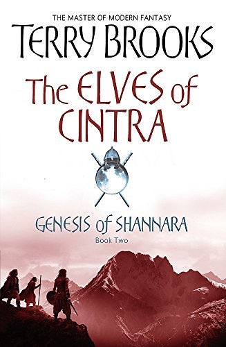 Terry Brooks: The Elves of Cintra (Genesis of Shannara) (Hardcover, 2007, Ballantine)