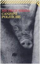 Michele Serra: Canzoni politiche (Italian language, 2000, Feltrinelli)