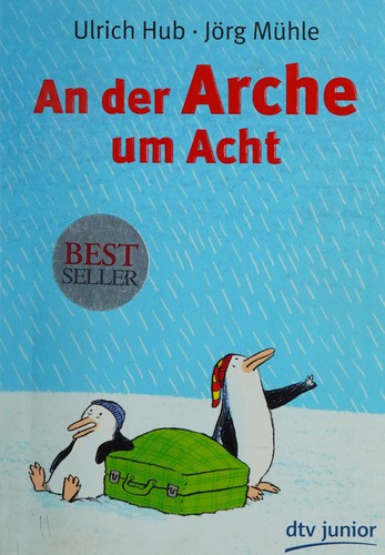 Ulrich Hub: An der Arche um Acht (German language, 2009, Dt. Taschenbuch-Verl.)