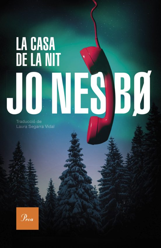 Jo Nesbø, Laura Segarra Vidal: La Casa de la nit (Paperback, català language, 2023, Proa)
