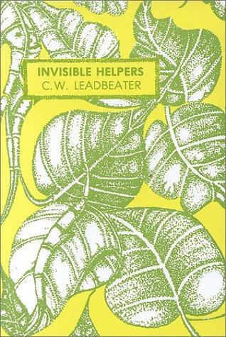 Charles Webster Leadbeater: Invisible Helpers (Hardcover, 1990, Quest Books (IL))
