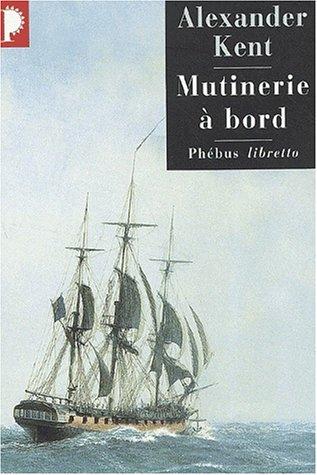 Douglas Reeman: Mutinerie à bord (Paperback, French language, 2002, Phébus)
