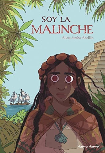 Alicia Jaraba Abellán: Soy la Malinche (Hardcover, Nuevo Nueve Editores, S.L.)