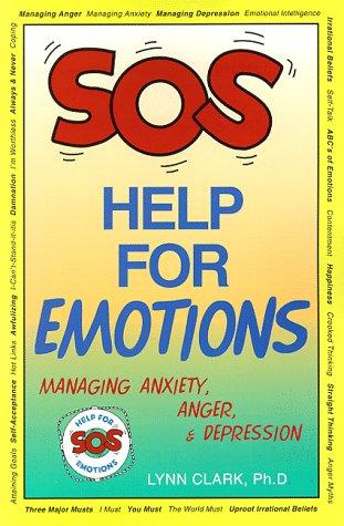 Lynn Clark, Lynn, Ph.D. Clark: Sos Help for Emotions (Paperback, 1998, Parents Pr)