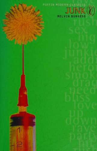 Melvin Burgess: Junk (2003, Penguin)