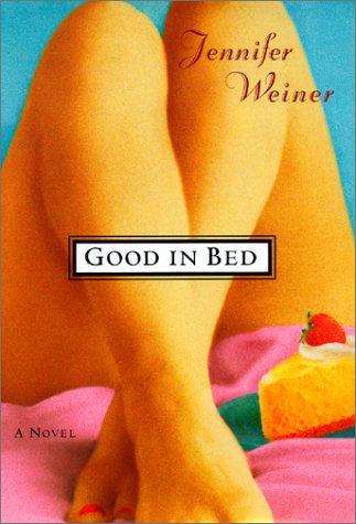 Jennifer Weiner: Good in bed (2001, Pocket Books)