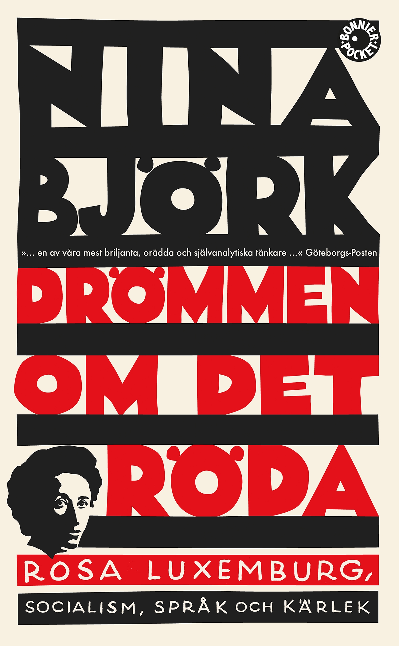 Nina Björk: Drömmen om det Röda (2016, Wahlström & Widstrand)