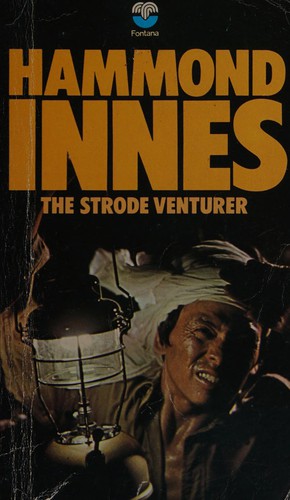 Hammond Innes: The strode Venturer (Paperback, 1975, Collins)